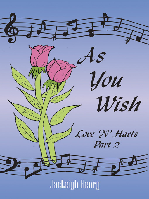 Title details for As You Wish by JacLeigh Henry - Available
